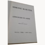 Simone Martini: Affreschi de Assisi - Fernando Bologna - Image 2