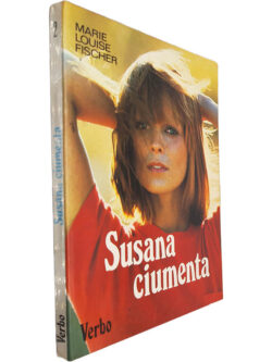 Susana ciumenta - Marie Louise Fischer