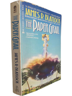 The paper grail - James P. Blaylock