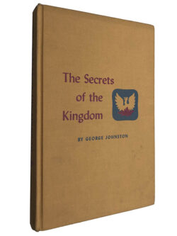 The secrets of the kingdom - George Johnston