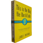 This is the way the world ends - James Morrow