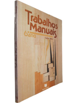 Trabalhos manuais (6.º Ano) - Carlos Brito