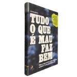 Tudo o que é mau faz bem - Steven Johnson