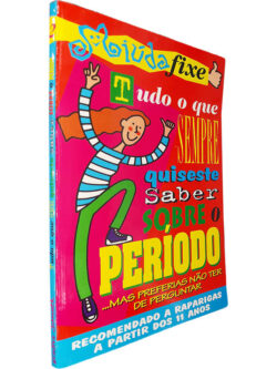 Tudo o que sempre quiseste saber sobre o período... mas preferias não ter de perguntar - Charlotte Owen