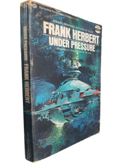 Under pressure - Frank Herbert