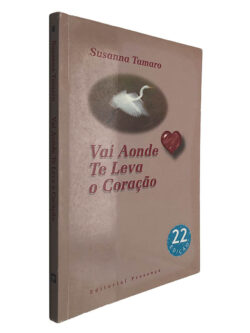Vai aonde te leva o coração - Susanna Tamaro