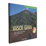 Vasco da Gama (Em busca das ilhas das especiarias) - Ulli Kulke