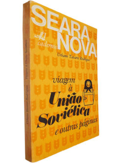 Viagem à União Soviética e outras páginas - Urbano Tavares Rodrigues