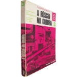 A Rússia na guerra (Volume 3 - A história de leninegrado - O negro verão de 1942) - Alexander Werth
