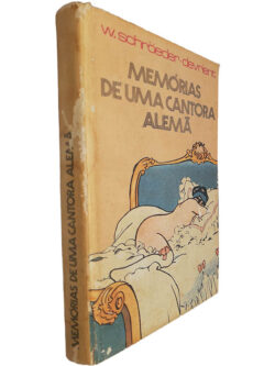 Memórias de uma cantora alemã - W. Schröeder-Devrient
