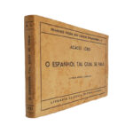 O espanhol tal qual se fala - Acácio Lobo