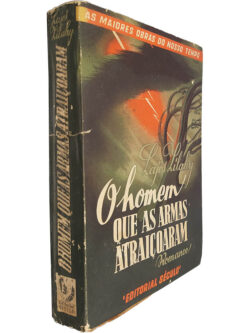 O homem que as armas atraiçoaram - Lajos Zilahy