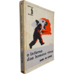 O inferno dos homens vivos - Guido da Verona
