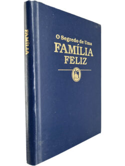 O segredo de uma família feliz