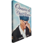 Orações de Chico Xavier - Carlos A. Baccelli