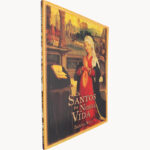 Os santos da nossa vida (Santa Ana)