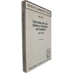Três anos de luta contra o fascismo na Espanha (1935-1938 - Volume III) - José Diaz