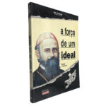 A força de um ideal - Luís Butera