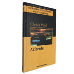 Acidente - Christa Wolf