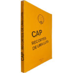 CAP Recortes de uma luta