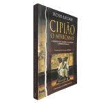 Cipião o africano - Ross Leckie