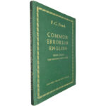 Common errors in english (Their cause prevention and cure) - F. C. French