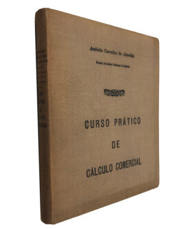 Curso prático de cálculo comercial - António Carvalho de Almeida