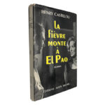 La Fièvre monte à el pao - Henry Castillou