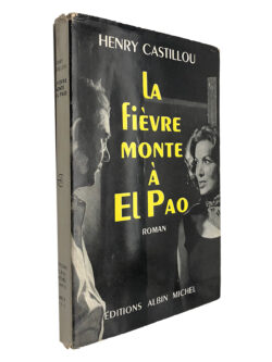 La Fièvre monte à el pao - Henry Castillou
