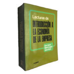 Lecturas de introducción a la economía de la empresa - Àlvaro Cuervo / Manuel Ortigueira / Andrés Suárez
