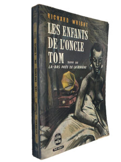 Les enfants de l'oncle Tom - Richard Wright