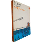 Miguel Street - V. S. Naipaul