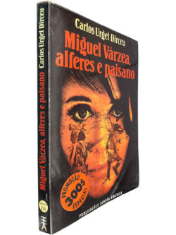 Miguel Várzea, alferes e paisano - Carlos Urgel Dirceu