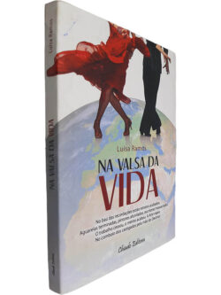 Na valsa da vida - Luísa Ramos