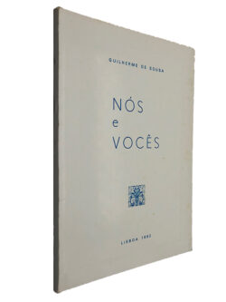 Nós e vocês - Guilherme de Sousa