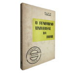 O Fenómeno universal da fome - Alain Toblem