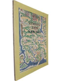 O mapa dos sabores (Contos e incontos) - Albano Estrela