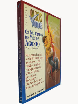 Os náufragos do mês de Agosto - Pascal Garnier