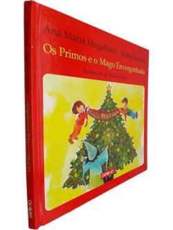 Os primos e o mago envergonhado - Ana Maria Magalhães / Isabel Alçada