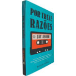 Por treze razões - Jay Asher