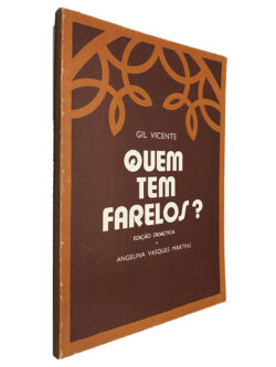 Quem tem farelos? - Gil Vicente