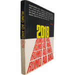 Rumo ao ano 2018 - Emmanuel G. Mesthene