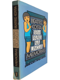 Sem papas na língua (Memórias) - Beatriz Costa