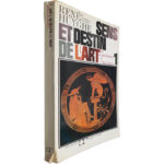 Sens et destin de l'art 1 (de la préhistoire à l'art roman) - René Huyghe