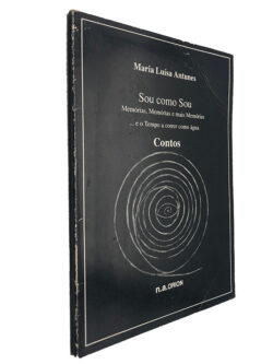 Sou como sou (Contos) - Maria Luísa Antunes