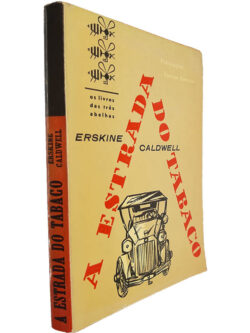 A estrada do tabaco - Erskine Caldwell