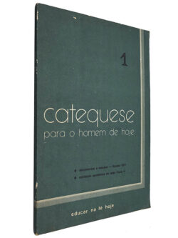 Catequese para o homem de hoje 1