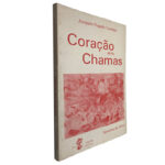 Coração em Chamas - Joaquim Pegado Cardoso