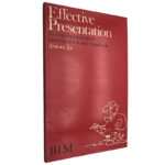 Effective presentation - Antony Jay