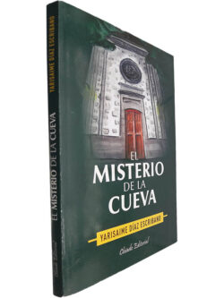 El misterio de la cueva - Yarisaime Díaz Escribano